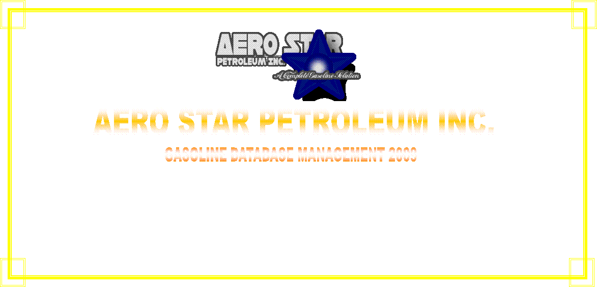 AERO STAR PETROLEUM INC.,GASOLINE DATABASE MANAGEMENT 2009